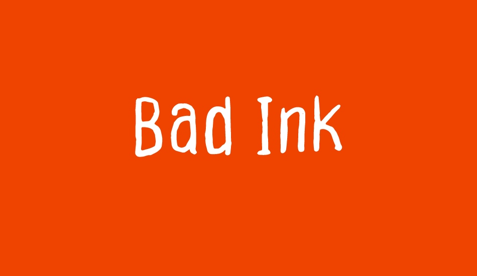 Bad Ink font big