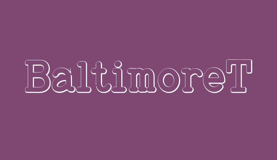 BaltimoreTypewriterBold Beveled font big