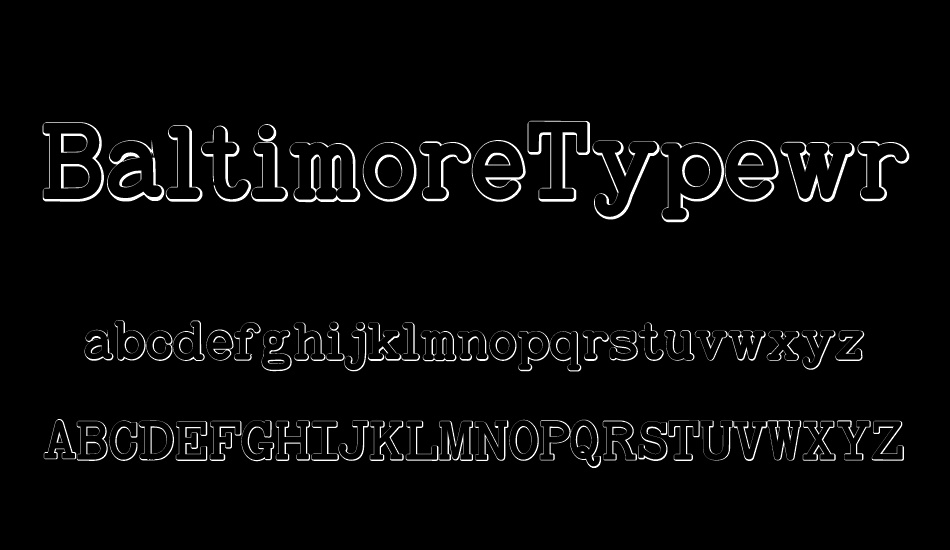 BaltimoreTypewriterBold Beveled font