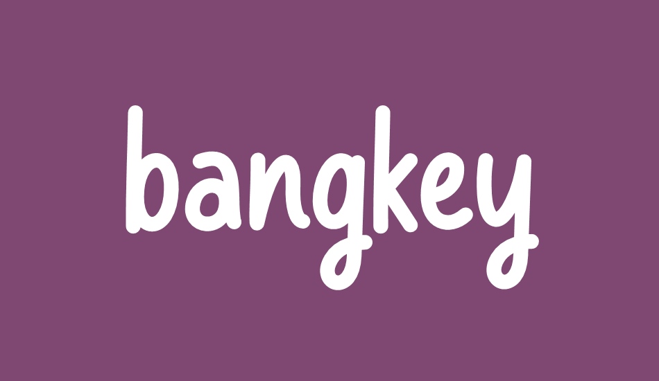 bangkey font big