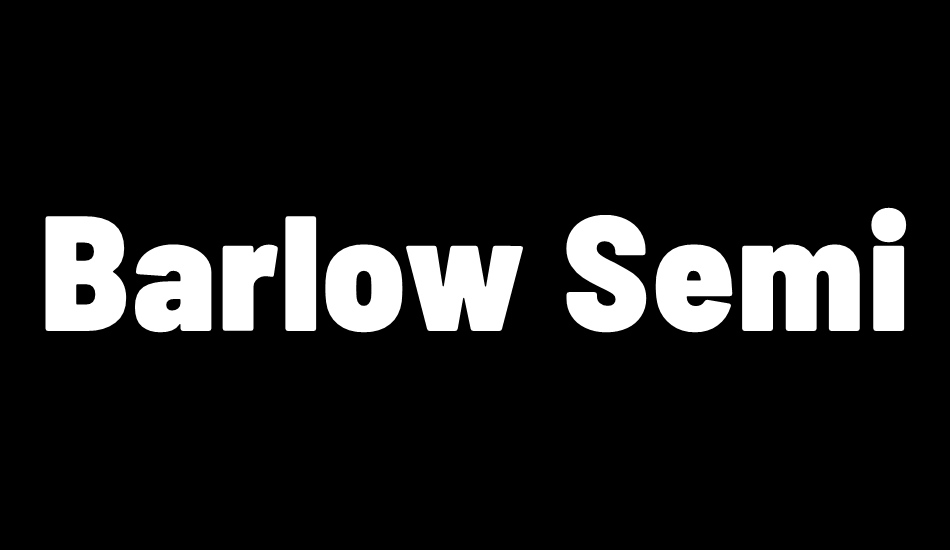 Barlow Semi Condensed Black font big