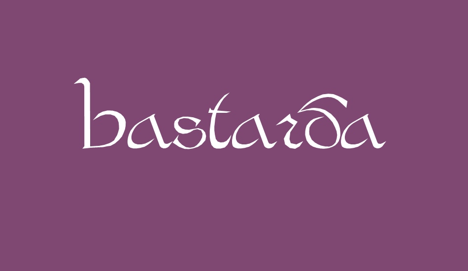 Bastarda font big