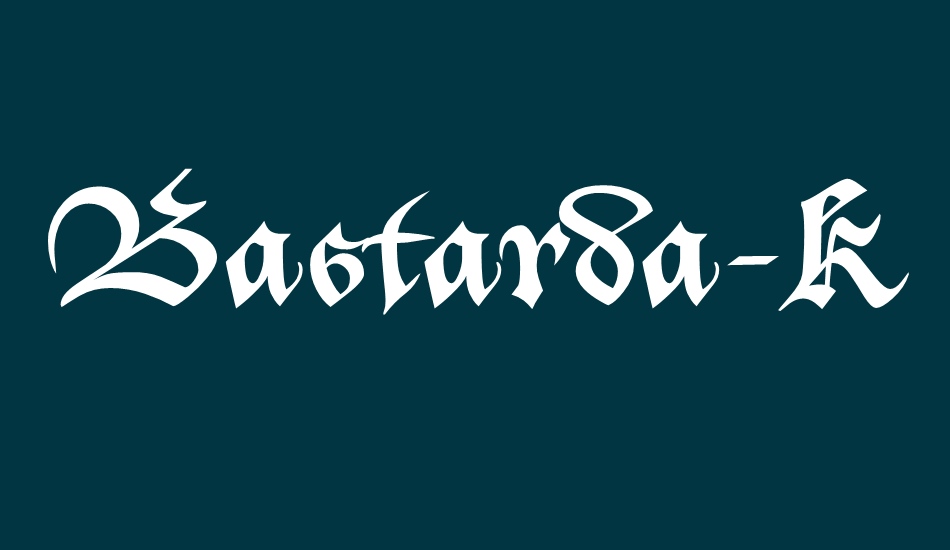 Bastarda-K font big