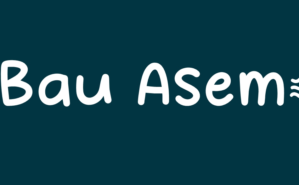 Bau Asem font big