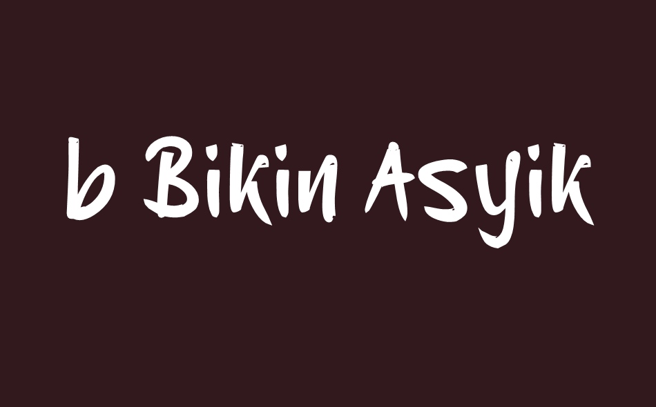 b Bikin Asyik font big