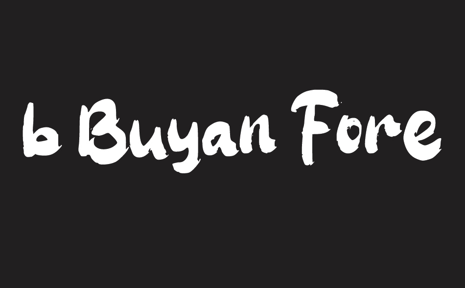 b Buyan Forest font big