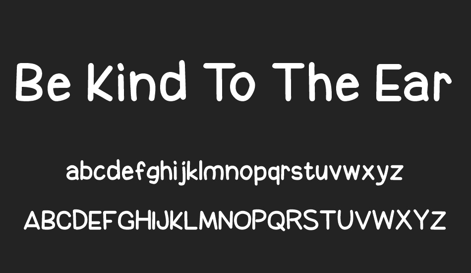 Be Kind To The Earth font