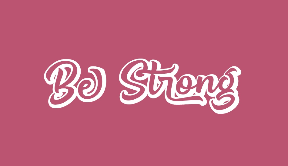 Be Strong font big
