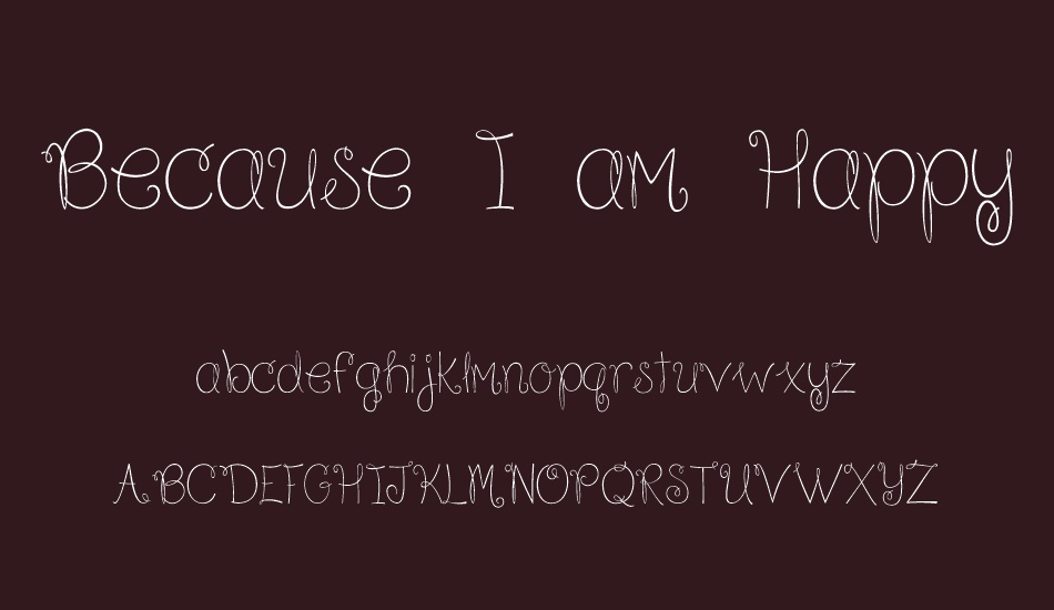 Because I am Happy font