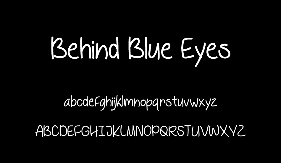 Behind Blue Eyes font
