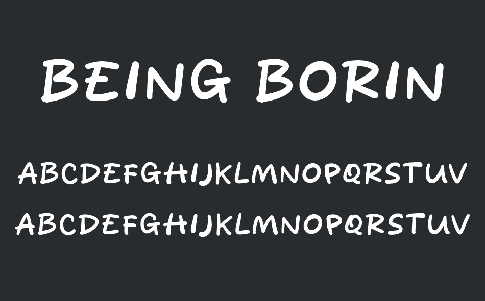 Being Boring font