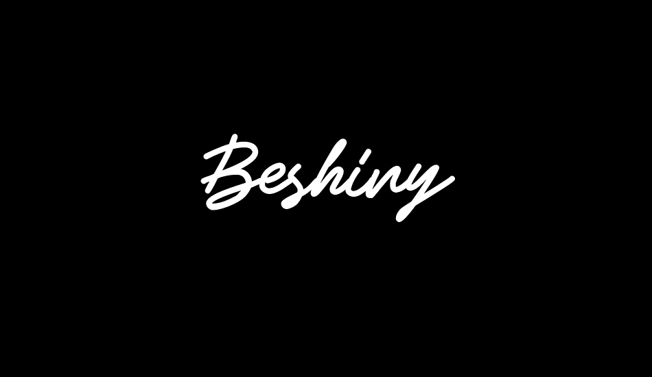 Beshiny font big