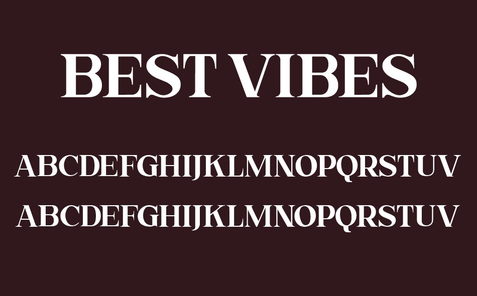 Best Vibes font