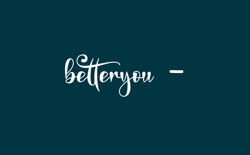 Betteryou font big