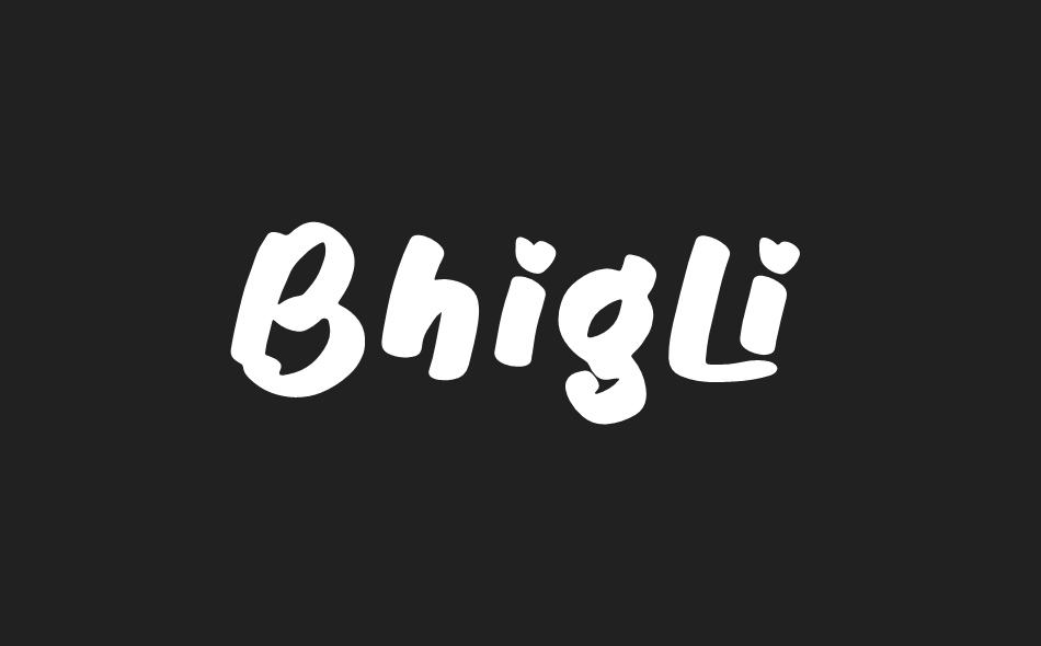 Bhigli font big