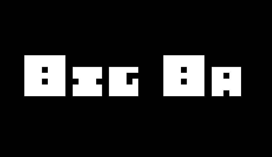 Big Bad Blocks font big