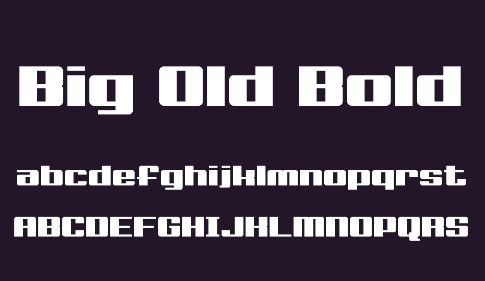 Big Old Boldy font