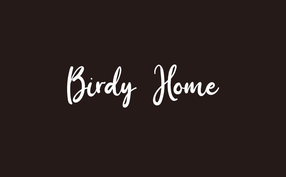 Birdy Home font big