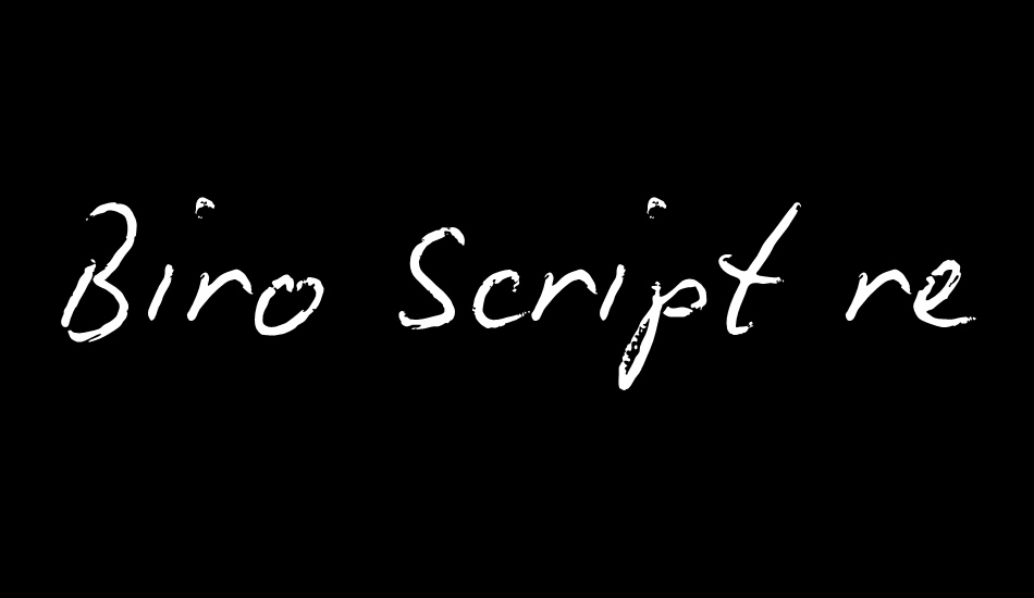 Biro Script reduced font big