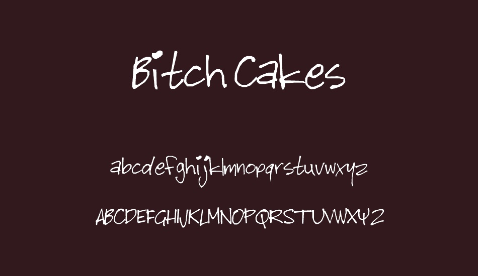 Bitch Cakes font