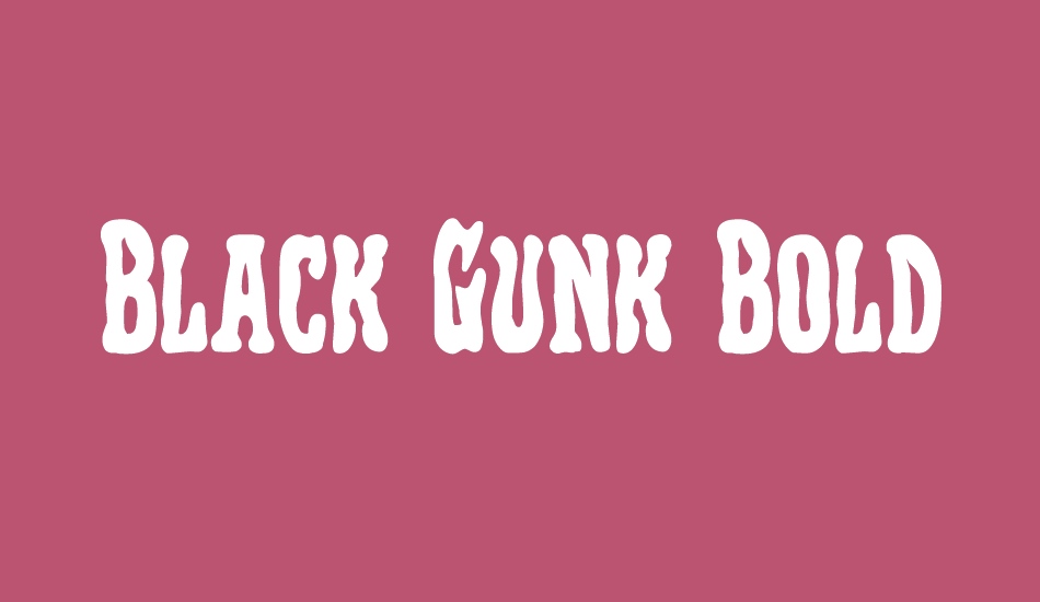 Black Gunk Bold font big