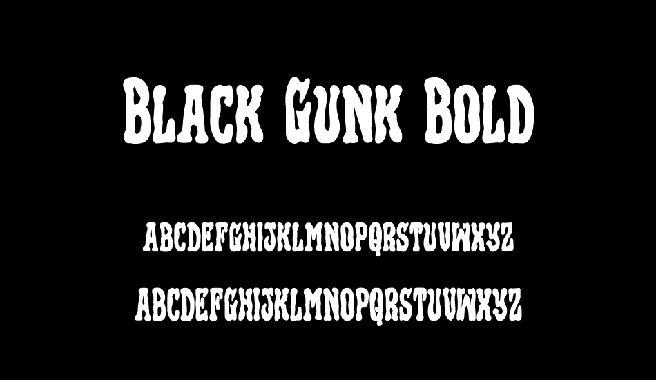 Black Gunk Bold font