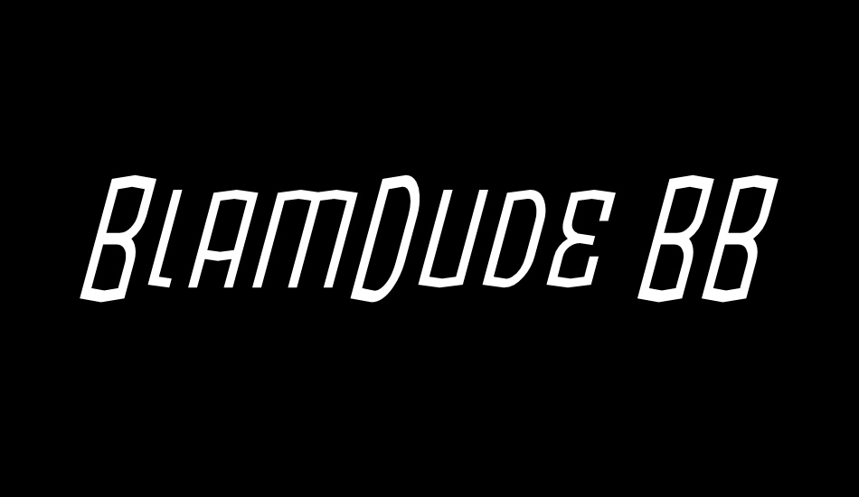 BlamDude BB font big