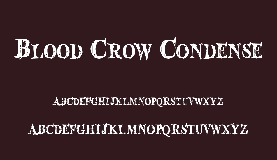 Blood Crow Condensed font