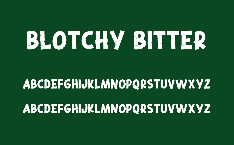 Blotchy Bitter font