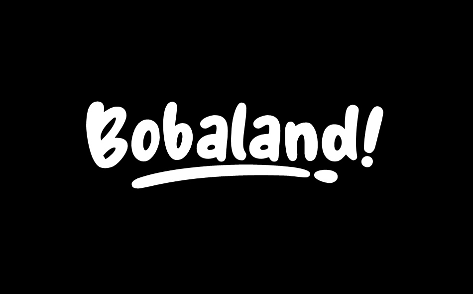 Bobaland font big