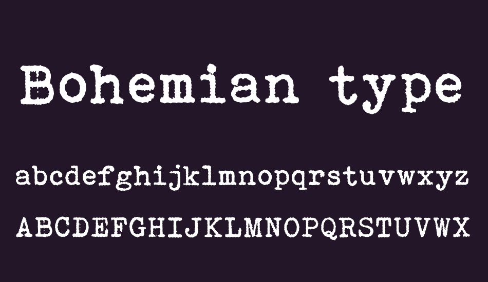 Bohemian typewriter font