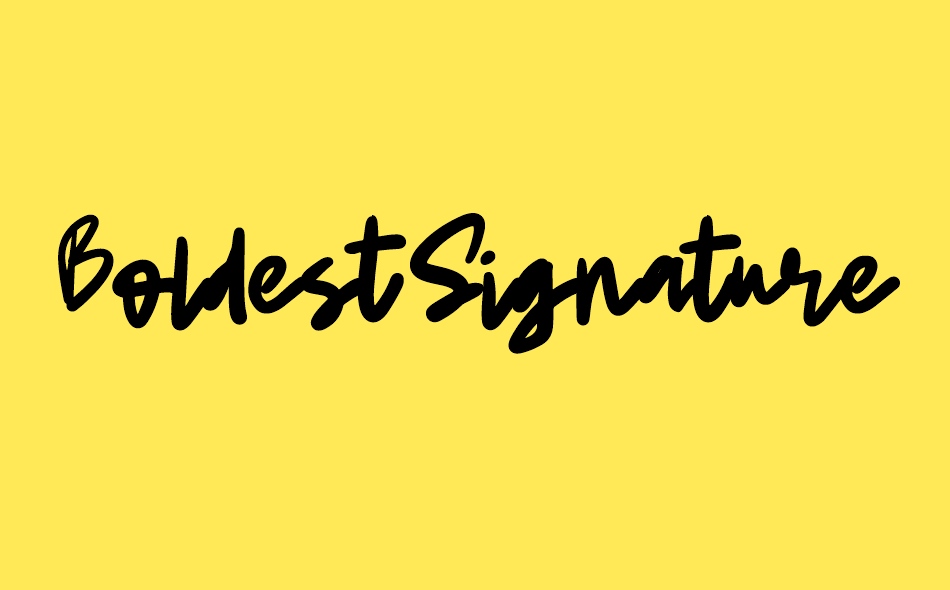 Boldest Signature font big