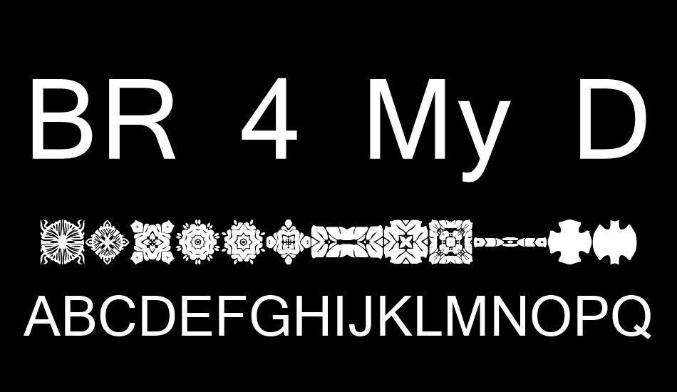 BR 4 My Dad font