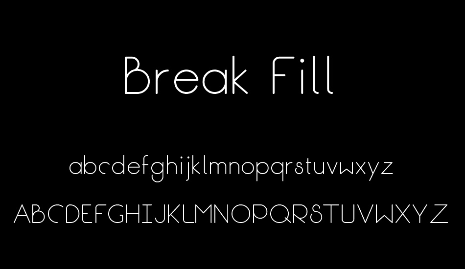 Break Fill font