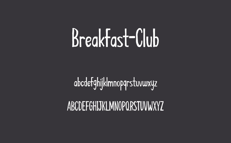Breakfast Club font