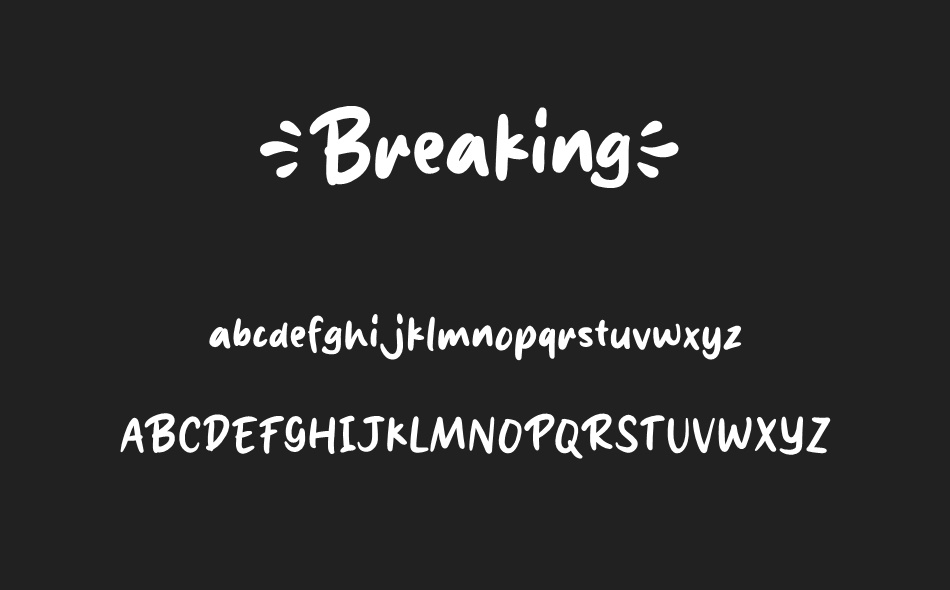 Breaking free font