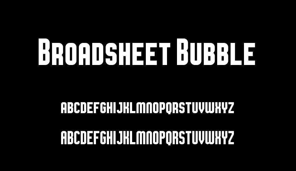 Broadsheet Bubble font