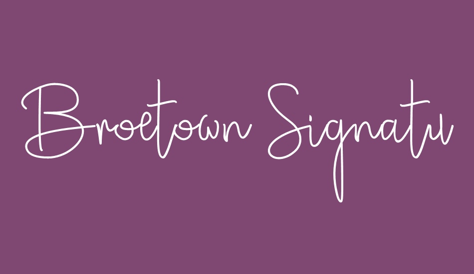 Broetown Signature font big