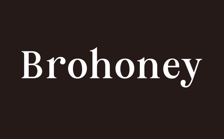 Brohoney font big