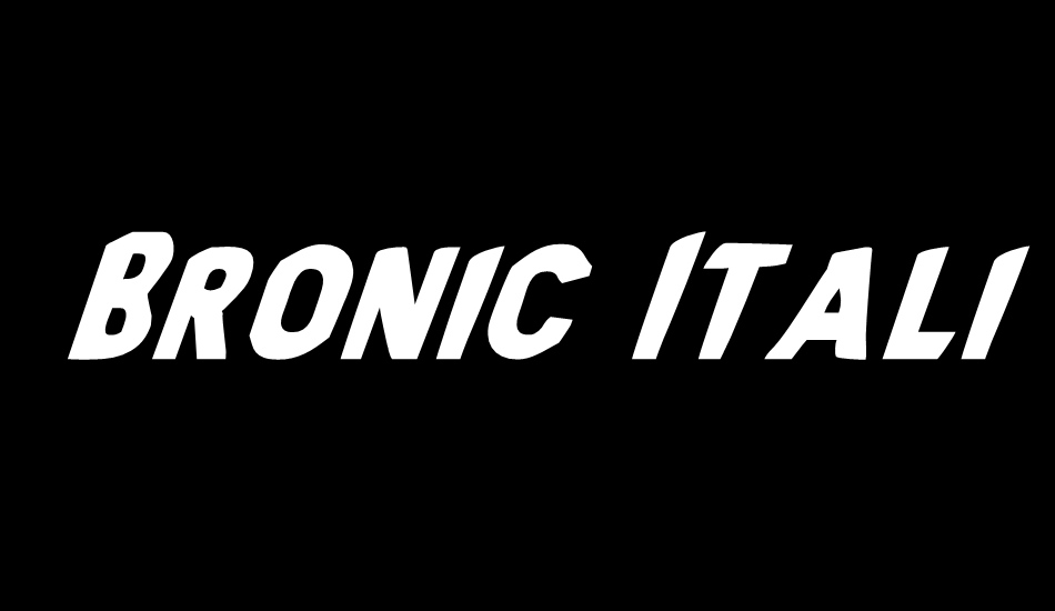 Bronic Italic font big