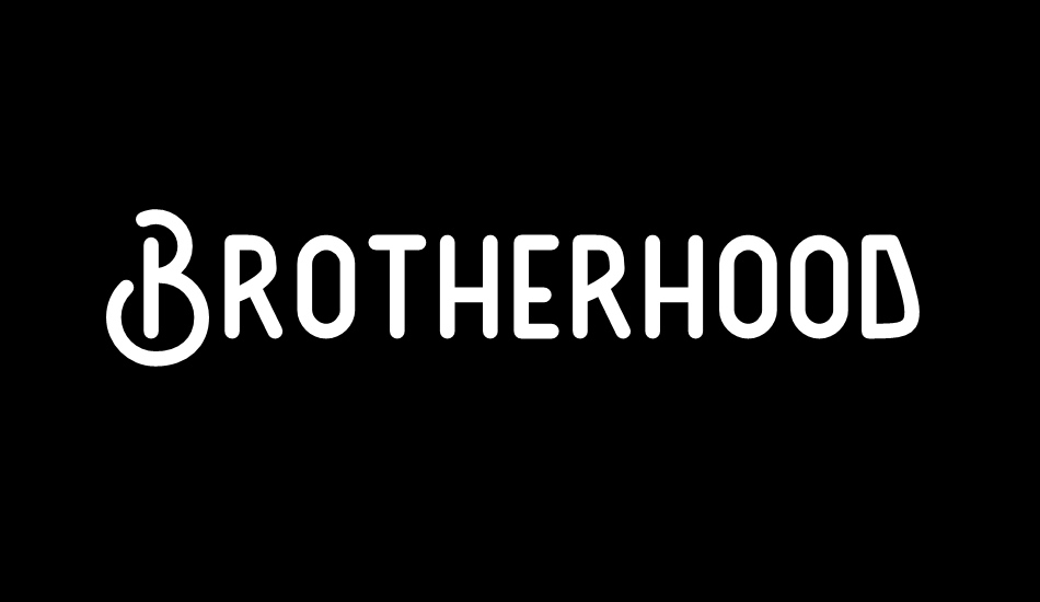 Brotherhood font big