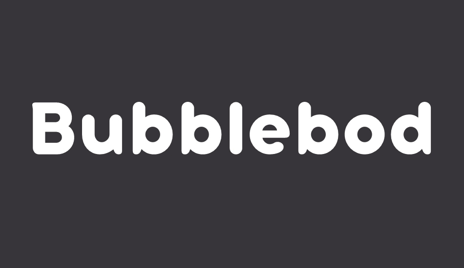 bubbleboddy-neue-trial font big