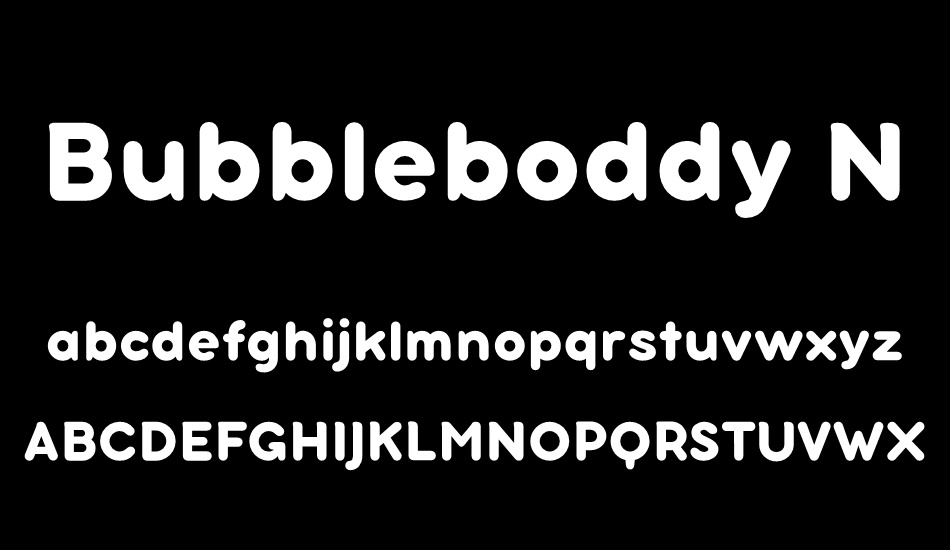 bubbleboddy-neue-trial font