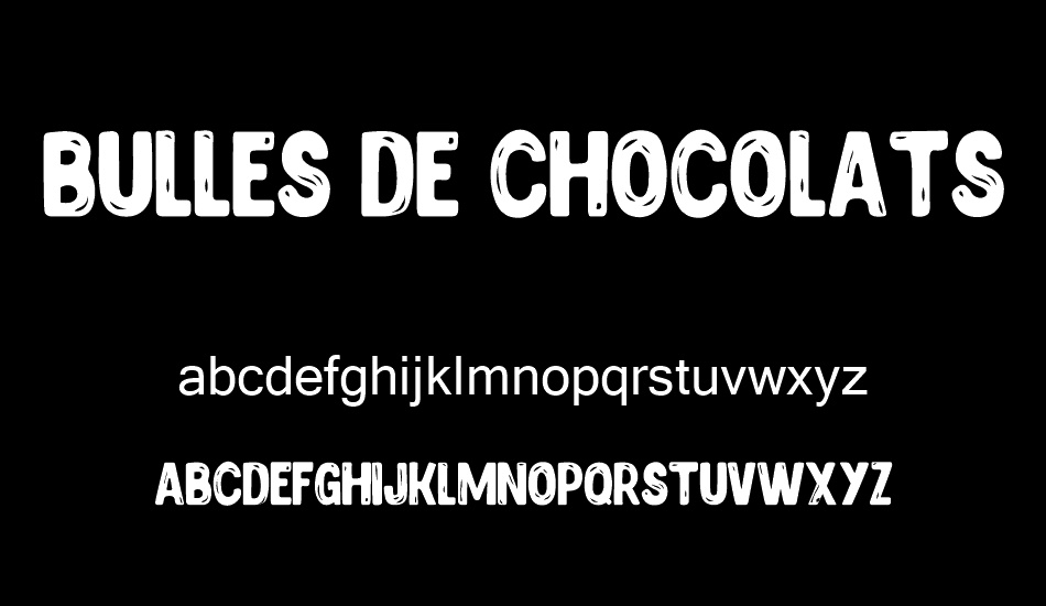 BULLES DE CHOCOLATS font
