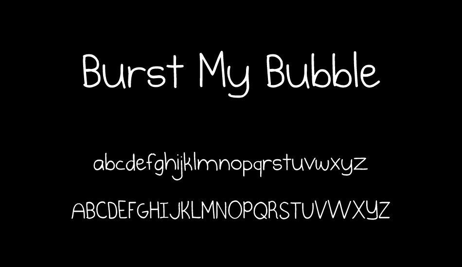 Burst My Bubble font