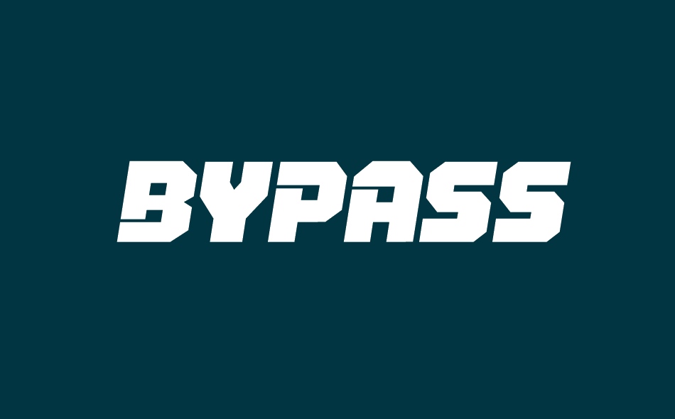 Bypass font big