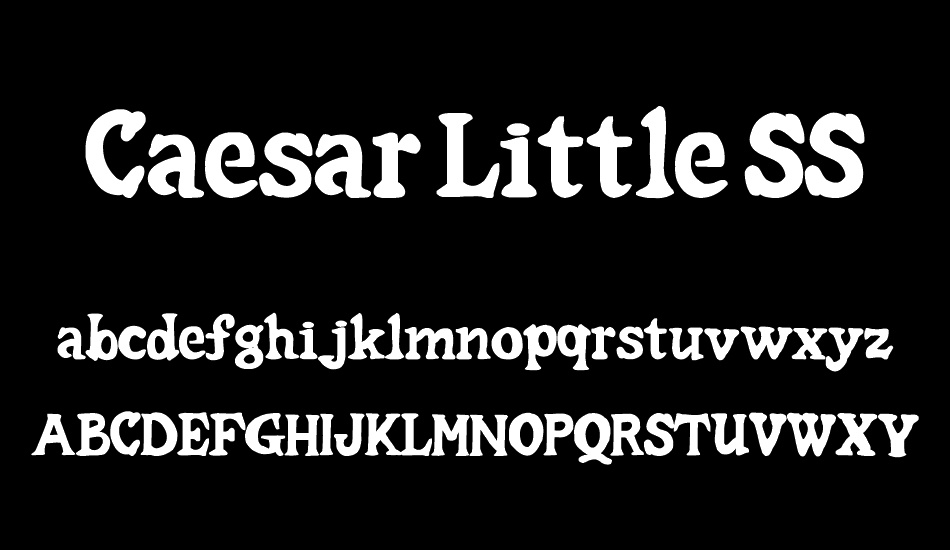 Caesar Little SS font