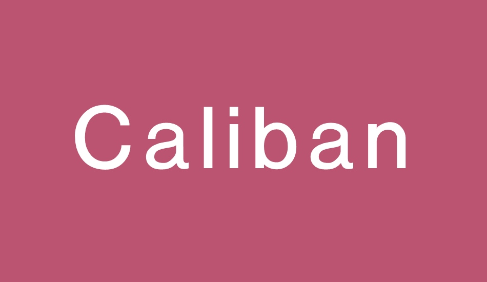 Caliban font big