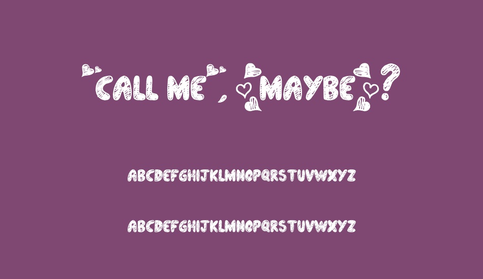 "Call Me", (Maybe)? font