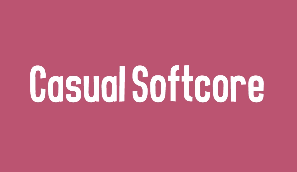 Casual Softcore font big